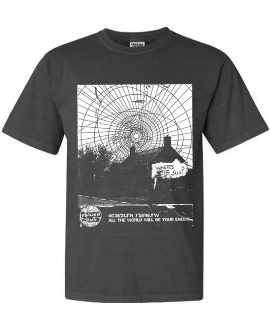 All The World Will Be Your Enemy T Shirt